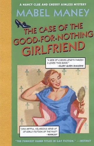 Sex toys with fine air-The Case Of The Good-For-Nothing Girlfriend; A Nancy Clue and Cherry Aimless Mystery